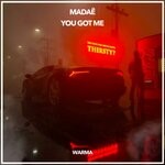 cover: Madae - You Got Me