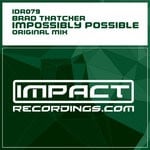 cover: Brad Thatcher - Impossibly Possible