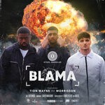 cover: Morrisson|Steel Banglez|Tion Wayne - Blama (feat. Tion Wayne & Morrisson) (Explicit)