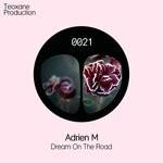 cover: Adrien M - Dream On The Road