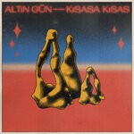 cover: Altin Gun - Kisasa Kisas