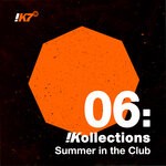 cover: Various - !Kollections 06: Summer In The Club