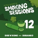 cover: Dubanko|Tetra Hydro K - Dub'n'Kone (Smoking Sessions 12)