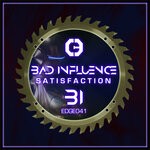 cover: Bad Influence - Satisfaction