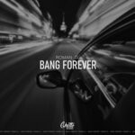 cover: Roman G - Bang Forever