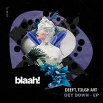 cover: Deeft|Tough Art - Get Down