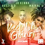 cover: Hussla D|Jr Kenna|Maikal X - Keep On Going