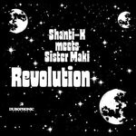 cover: Shanti-k|Sister Maki - Revolution