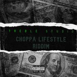 cover: Treble Studio - Choppa Lifestyle Riddim