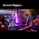 cover: Dereck Higgins - Stop A Beat