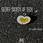 cover: Secret Society Of Tech - A Lost Soul