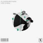 cover: Di Chiara Brothers - Love Is Real