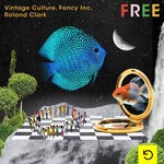 cover: Fancy Inc|Roland Clark|Vintage Culture - Free