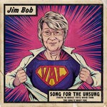 cover: Jim Bob - Song For The Unsung (You're So Modest You'll Never Think This Song Is About You)