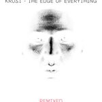 cover: Krust - The Edge Of Everything (Remixed)