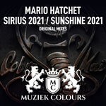 cover: Mario Hatchet - Sirius 2021 / Sunshine 2021