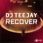 cover: Dj Teejay - Recover