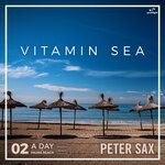 cover: Peter Sax - A Day @ Palma Beach 02 - Vitamin Sea (Radio Edit)