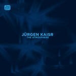 cover: Jurgen Kaisr - The Atmosphere