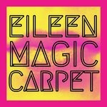 cover: Eileen - Magic Carpet