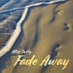 cover: Alex Tasty - Fade Away