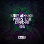 cover: Karim Alkhayat|Kreecher|Who Is Hush - Eden EP