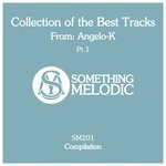 cover: Angelo-k - Collection Of The Best Tracks - Part 1