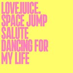 cover: Space Jump Salute - Dancing For My Life