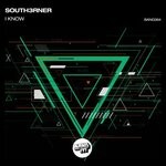 cover: South3rner - I Know