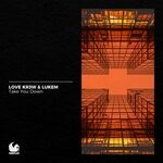 cover: Love Kr3w|Lukem - Take You Down