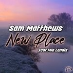 cover: Mia Londis|Sam Matthews - New Place