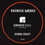 cover: Patrick Meeks - Going Crazy