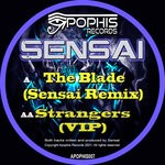 cover: Sensai - The Blade (Sensai Remix) / Strangers (VIP)