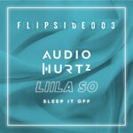 cover: Audiohurtz|Liila So - Sleep It Off