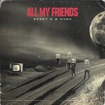 cover: Garry B|Hvsh - All My Friends