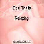 cover: Opal Thalia - Relaxing