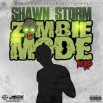 cover: Shawn Storm - Zombie Mode (Explicit)