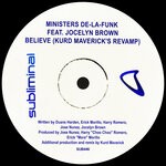 cover: Jocelyn Brown|Ministers De-la-funk - Believe (Kurd Maverick Extended Revamp)