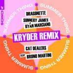 cover: Bruno Martini|Cat Dealers|Dragonette|Sunnery James & Ryan Marciano - Summer Thing (Kryder Extended Mix)