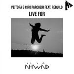 cover: Ciro Parcheri|Peitora|Rebuild - Live For