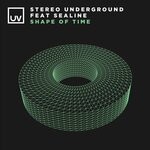 cover: Sealine|Stereo Underground - Shape Of Time (Club Mix)