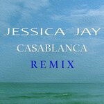 cover: Jessica Jay - Casablanca (Remix)