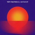 cover: Yeti Tactics - El Matador