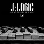 cover: J:logic - Play Some Blues