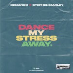 cover: Demarco|Stephen Marley - Dance My Stress Away