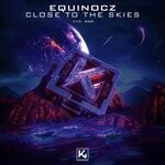 cover: Equinocz - Close To The Skies