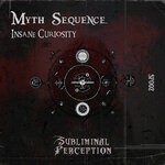 cover: Myth Sequence - Insane Curiosity