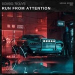 cover: Sonic Wave - Run From Attention