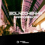 cover: Bolnichenka - Narcomania