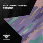 cover: De La Trinidad|Dutore - No Motion